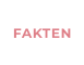 FAKTEN